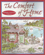 The Comfort of Home: An Illustrated Step-By-Step Guide for Multiple Sclerosis Caregivers