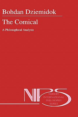 The Comical: A Philosophical Analysis - Dziemidok, B