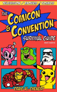 The Comicon and Convention Survival Guide