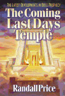 The Coming Last Day's Temple