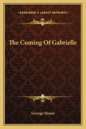 The Coming Of Gabrielle