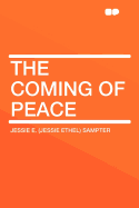 The Coming of Peace