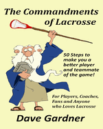 The Commandments of Lacrosse