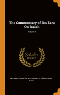 The Commentary of Ibn Ezra on Isaiah; Volume 1