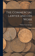 The Commercial Lawyer and his Work