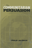 The Communitarian Persuasion