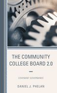 The Community College Board 2.0: Covenant Governance