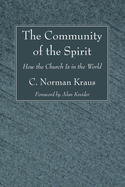 The Community of the Spirit: How the Church is in the World