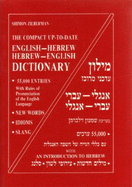 The Compact Up-To-Date English-Hebrew / Hebrew-English Dictionary: 55,000 Entries