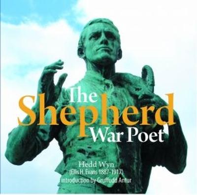 The Compact Wales: Shepherd War Poet - Wyn, Hedd, and Dafydd, Myrddin ap (Editor)