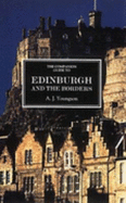 The Companion Guide to Edinburgh and the Borders - Youngson, A. J.