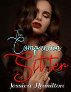 The Companion Sitter: A Romance Novel