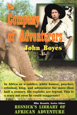 The Company of Adventurers - Boyes, John, and Resnick, Mike (Foreword by)