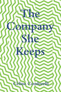 The Company She Keeps - Condorelli, Celine