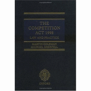 The Competition ACT 1998: Law and Practice - Coleman, Martin