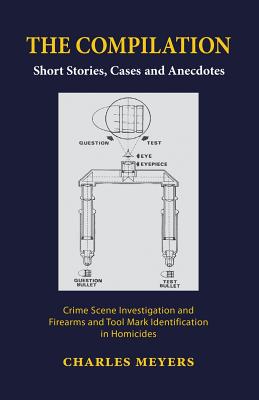 The Compilation - Meyers, Charles, and Charles Meyers