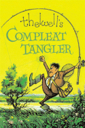 The Compleat Tangler - Thelwell, Norman