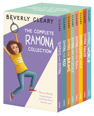 The Complete 8-Book Ramona Collection: Beezus and Ramona, Ramona and Her Father, Ramona and Her Mother, Ramona Quimby, Age 8, Ramona Forever, Ramona the Brave, Ramona the Pest, Ramona's World - Cleary, Beverly