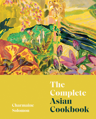 The Complete Asian Cookbook - Solomon, Charmaine