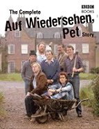 The Complete Auf Wiedersehen, Pet Story - Roddam, Franc, and Waddell, Dan, and BBC Books