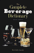 The Complete Beverage Dictionary - Lipsinski, and Lipinski, Kathie, and Lipinski, Bob