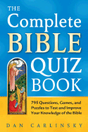 The Complete Bible Quiz Book
