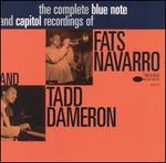 The Complete Blue Note and Capitol Recordings of Fats Navarro and Tadd Dameron