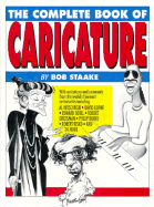 The Complete Book of Caricature