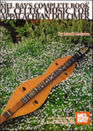 The Complete Book of Celtic Music for the Appalachian Dulcimer - Nelson, Mark