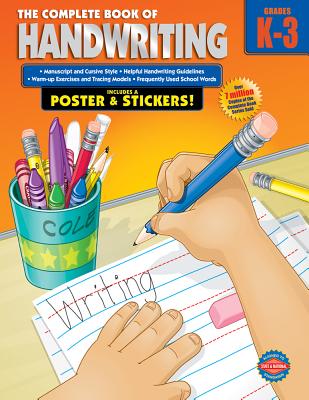 The Complete Book of Handwriting, Grades K - 3 - American Education Publishing (Compiled by)