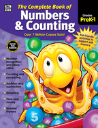 The Complete Book of Numbers & Counting, Grades Pk - 1