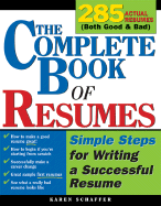 The Complete Book of Resumes: Simple Steps for Writing a Powerful Resume