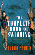The Complete Book of Swimming
