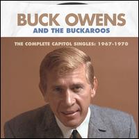 The Complete Capitol Singles: 1967?1970 - Buck Owens & His Buckaroos