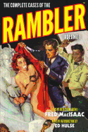 The Complete Cases of the Rambler, Volume 1