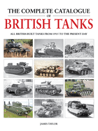 The Complete Catalogue of British Tanks