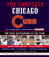 The Complete Chicago Cubs: The Total Encyclopedia of the Team