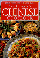 The Complete Chinese Cookbook - Passmore, Jacki, and Reid, Daniel P