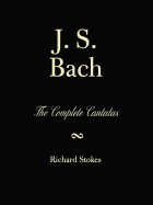The Complete Church and Secular Cantatas