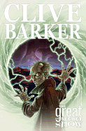 The Complete Clive Barker's the Great and Secret Show