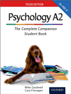 The Complete Companions: A2 Student Book for AQA A Psychology