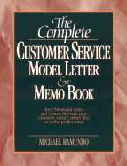 The Complete Customer Service Model Letter & Memo Book