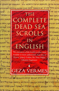 The Complete Dead Sea Scrolls in English: Complete Edition - Vermes, Geza