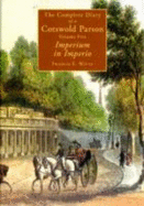 The Complete Diary of a Cotswold Parson: Imperium in Imperio - Witts, Francis E., and Sutton, Alan (Editor)