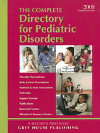 The Complete Directory for Pediatric Disorders - Grey House Publishing (Creator)