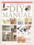 The Complete DIY Manual - Lawrence, Mike