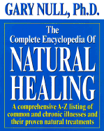 The Complete Encyclopedia of Natural Healing - Null, Gary