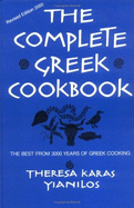 The Complete Greek Cookbook: The Best from 3000 Years of Greek Cooking