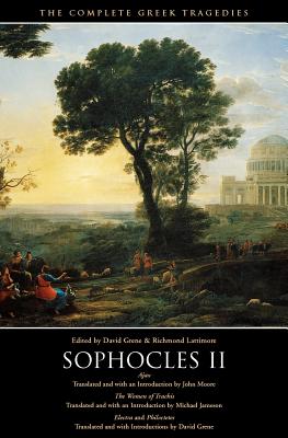 The Complete Greek Tragedies: Sophocles II - Sophocles, and Greene, David (Editor), and Lattimore, Richmond (Editor)