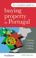 The Complete Guide to Buying Property in Portugal